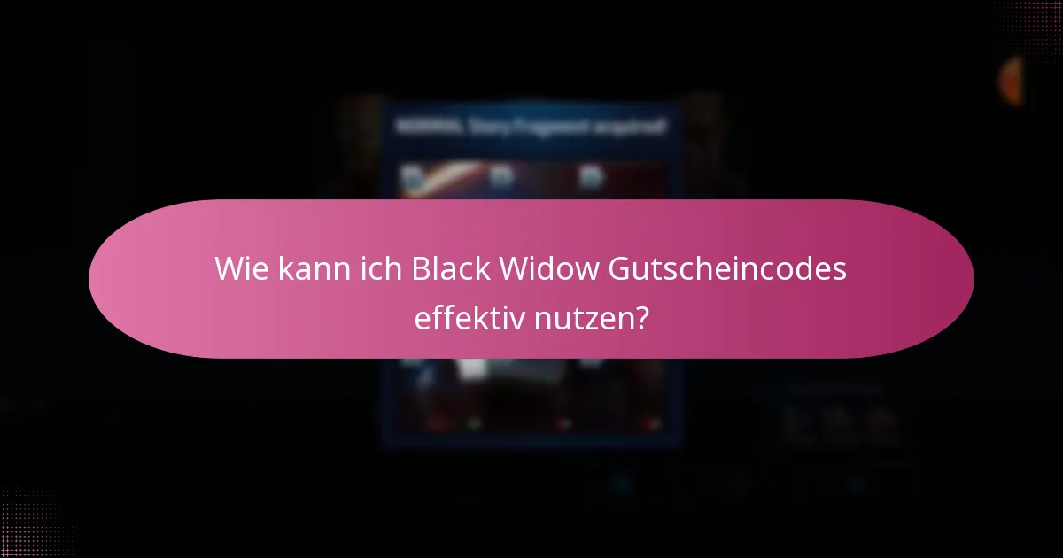 Welche Charakterbooster sind für Black Widow verfügbar?